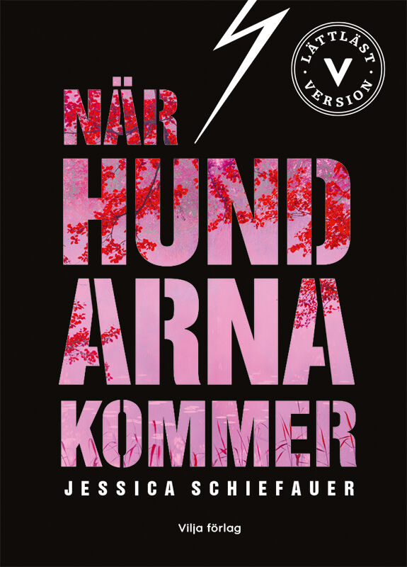 Omslag: När hundarna kommer (lättläst version)