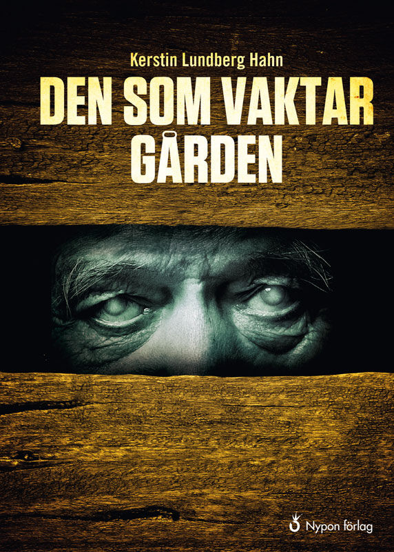 Omslag: Den som vaktar gården