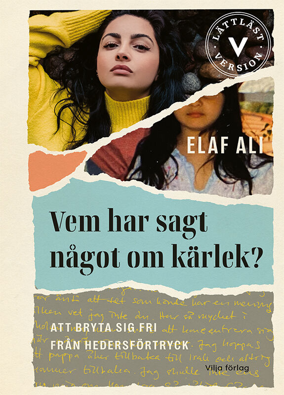 Omslag: Vem har sagt något om kärlek? : att bryta sig fri från hedersförtryck (lättläst)