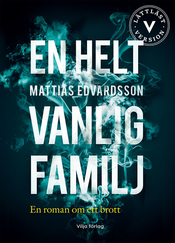 Omslag: En helt vanlig familj (lättläst)