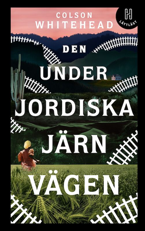 Omslag: Den underjordiska järnvägen (lättläst)