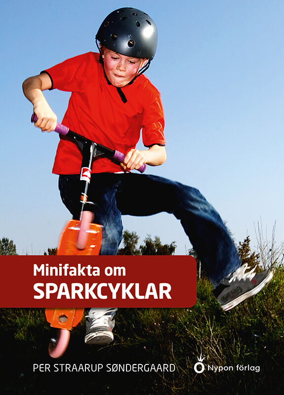 Omslag: Minifakta om sparkcyklar