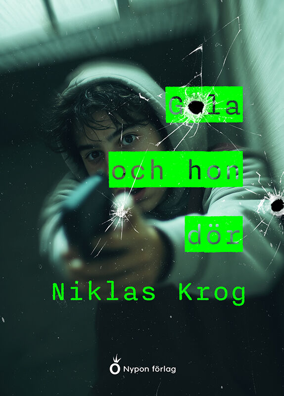 Omslag: Gola och hon dör