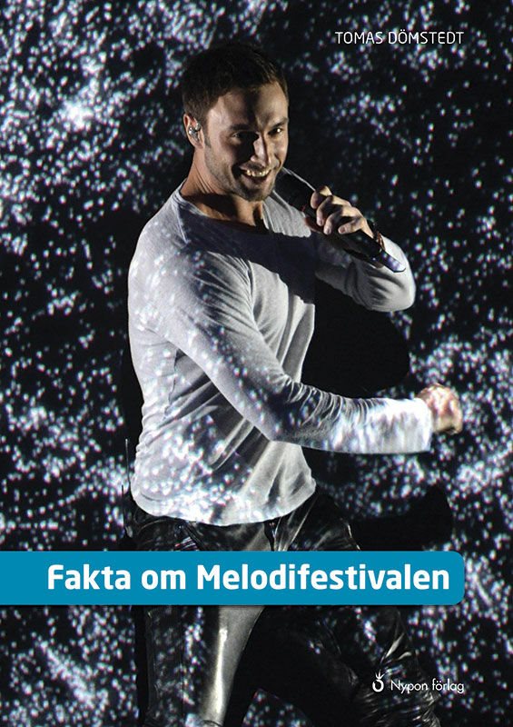 ISBN 9789175675640 Fakta om Melodifestivalen