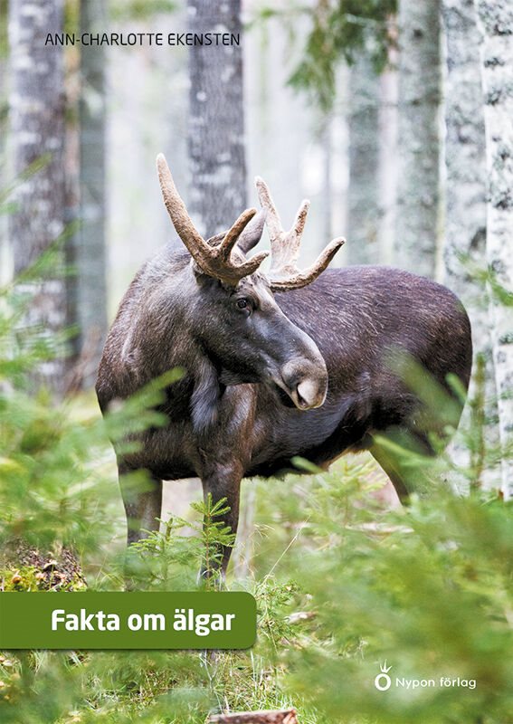 ISBN 9789175677743 Fakta om älgar