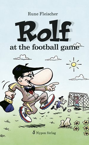 ISBN 9789175678412 Rolf at the football game