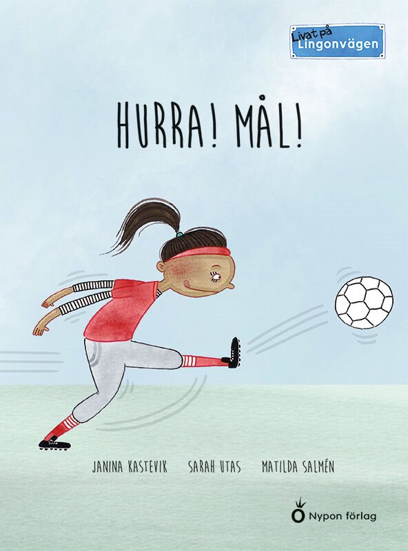 ISBN 9789175678788 Livat på Lingonvägen: Hurra! Mål!