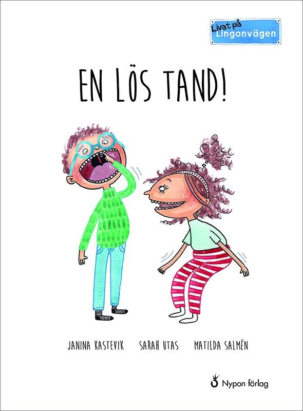 ISBN 9789175679464 Livat på Lingonvägen: En lös tand!