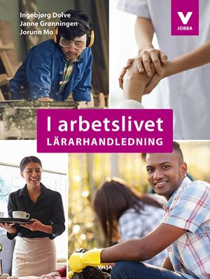 ISBN 9789177233978 I arbetslivet Lärarhandledning
