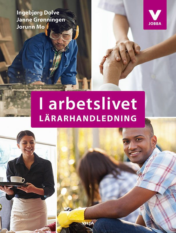 ISBN 9789177233978 I arbetslivet Lärarhandledning