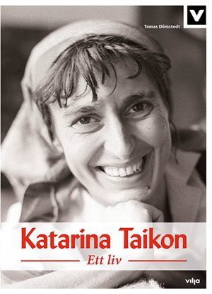 ISBN 9789177238706 Katarina Taikon - Ett liv