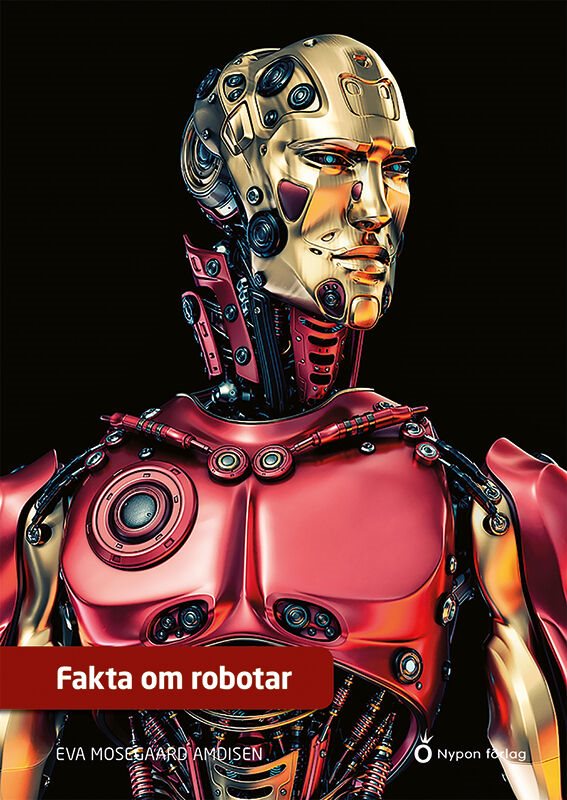 ISBN 9789178252640 Fakta om robotar