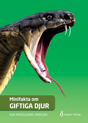 ISBN 9789178254972 Minifakta om giftiga djur