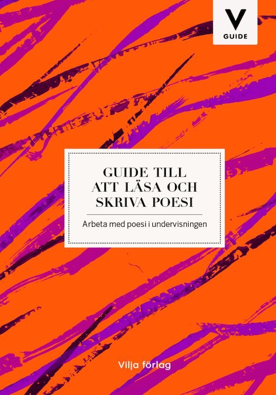 ISBN 9789179492663 Guide till att läsa och skriva poesi