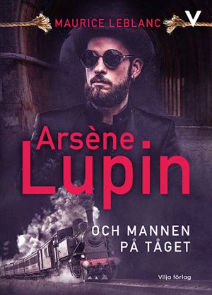 ISBN 9789179495114 Arsène Lupin och mannen på tåget