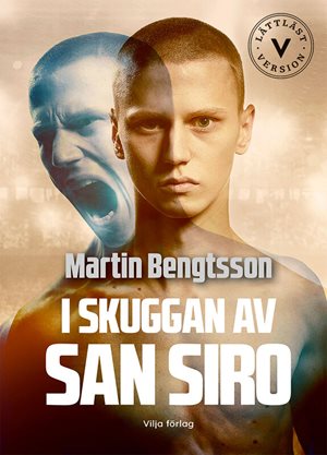 ISBN 9789179497118 I skuggan av San Siro (lättläst)