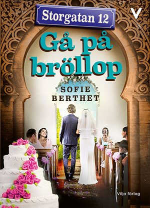 ISBN 9789179498474 Storgatan 12 - Gå på bröllop