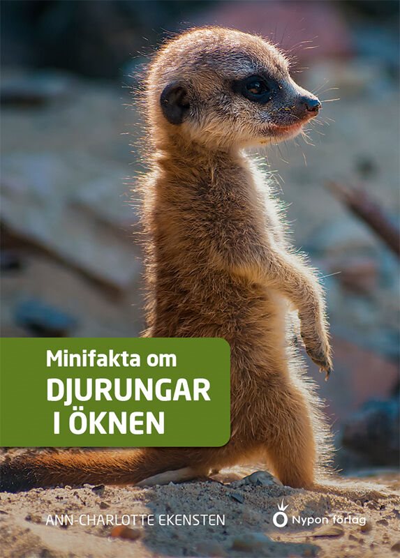ISBN 9789179870263 Minifakta om djurungar i öknen