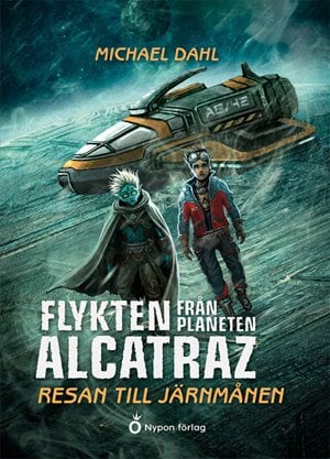 ISBN 9789179872311 Resan till järnmånen