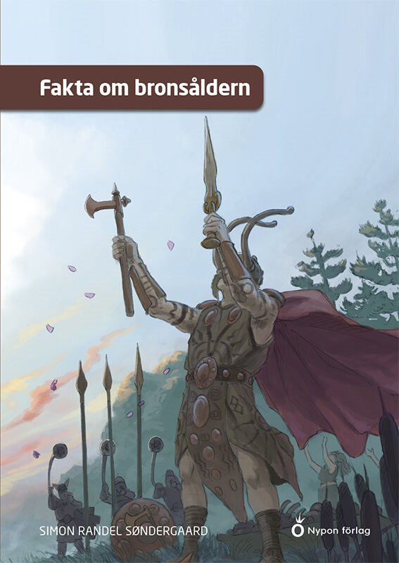 ISBN 9789179873691 Fakta om bronsåldern