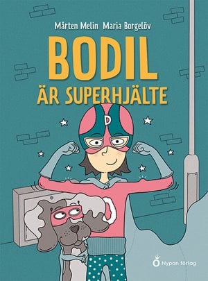 ISBN 9789179874230 Bodil är superhjälte