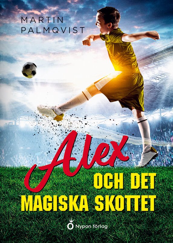 ISBN 9789179874346 Alex och det magiska skottet