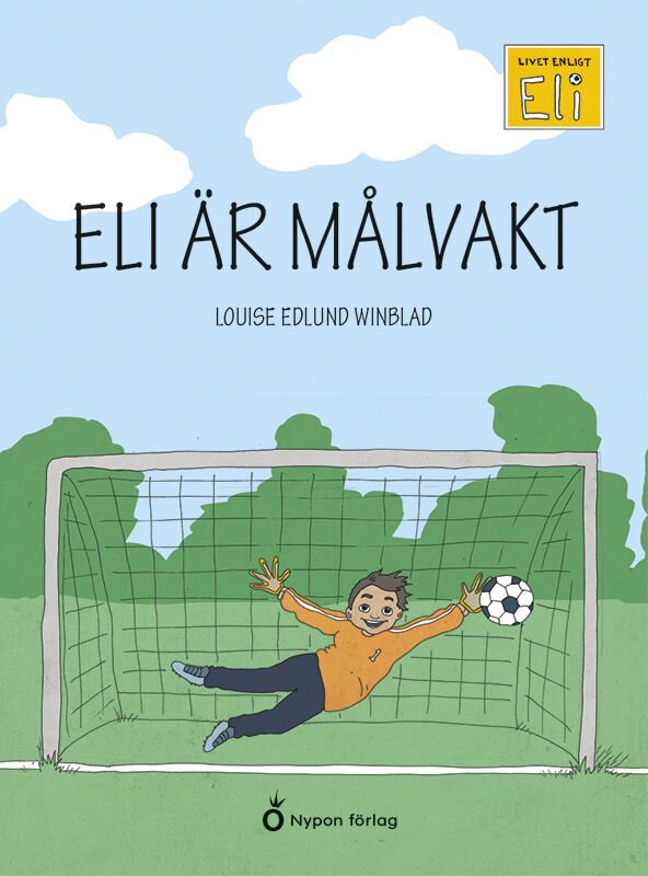 ISBN 9789179878559 Eli är målvakt