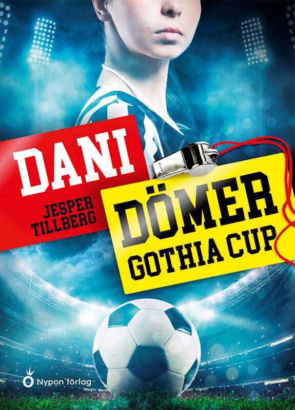 ISBN 9789179878801 Dani dömer Gothia Cup