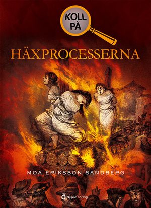 ISBN 9789179879228 Koll på häxprocesserna