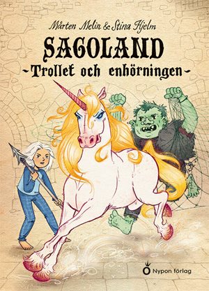 ISBN 9789180770903 Sagoland - Trollet och enhörningen