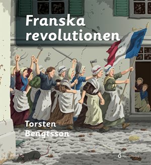 ISBN 9789180774635 Franska revolutionen