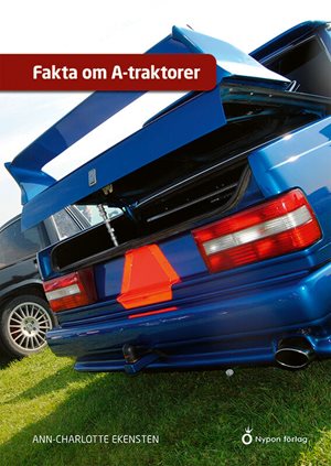 ISBN 9789180775502 Fakta om A-traktorer