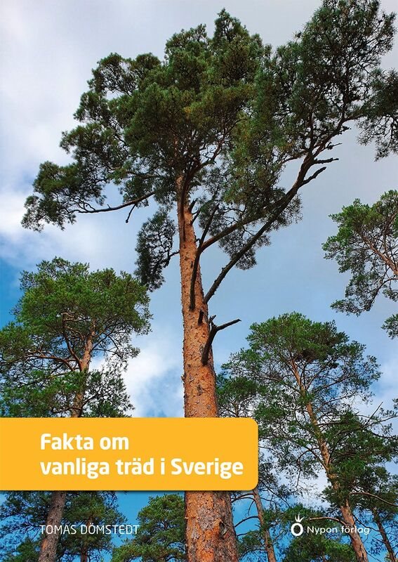 ISBN 9789180776073 Fakta om vanliga träd i Sverige