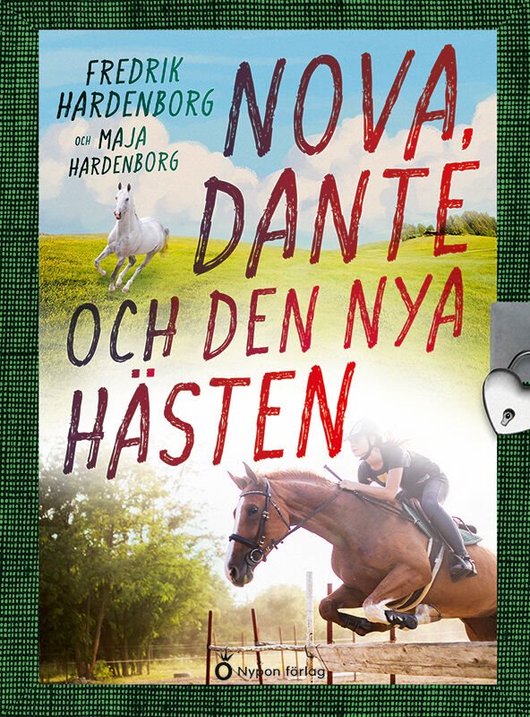 ISBN 9789180776783 Nova, Dante och den nya hästen