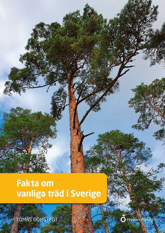 ISBN 9789180777193 Fakta om vanliga träd i Sverige