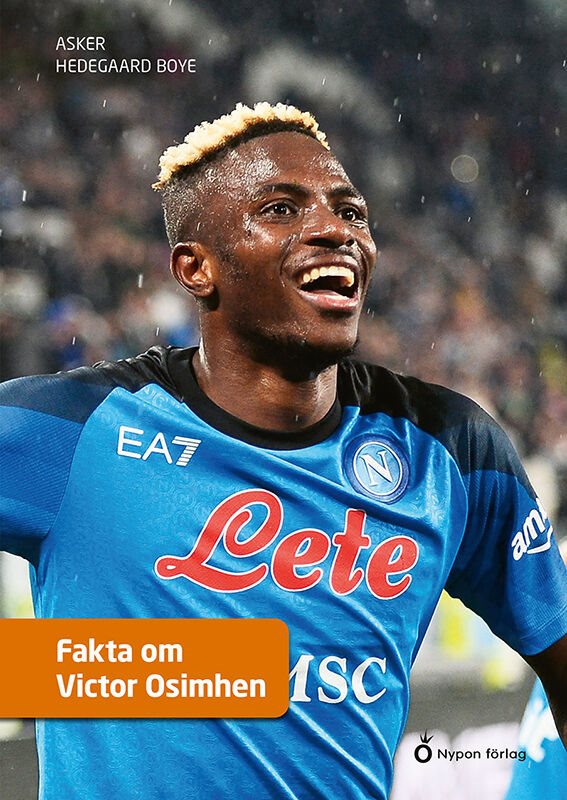 ISBN 9789180777735 Fakta om Victor Osimhen