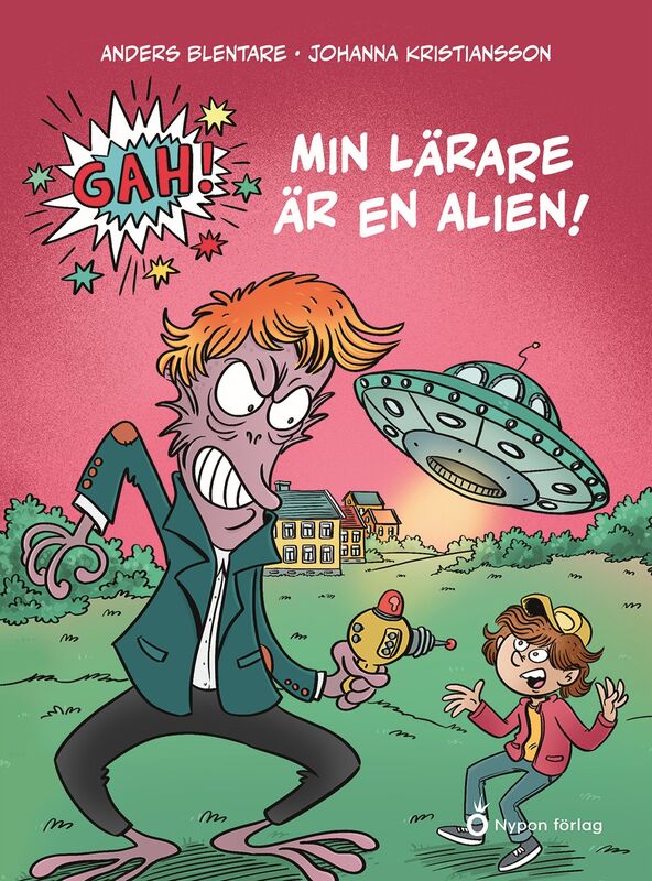 ISBN 9789180778633 Gah! Min lärare är en alien