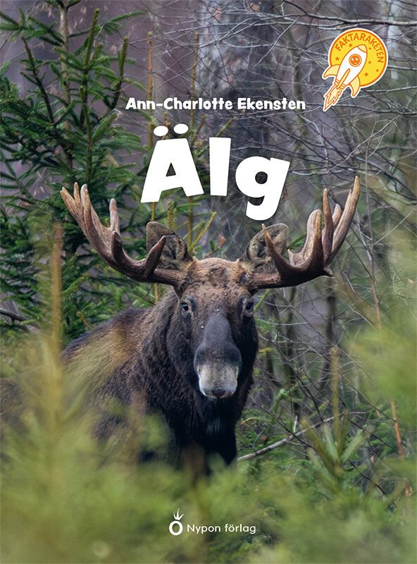 ISBN 9789180778701 Faktaraketen - Älg