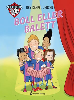 ISBN 9789180778930 FC Dojan - Boll eller balett