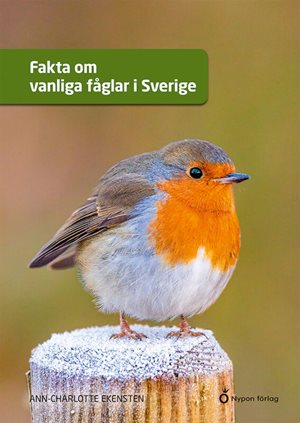 ISBN 9789180779821 Fakta om vanliga fåglar i Sverige