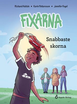 ISBN 9789180779869 Fixarna - Snabbaste skorna