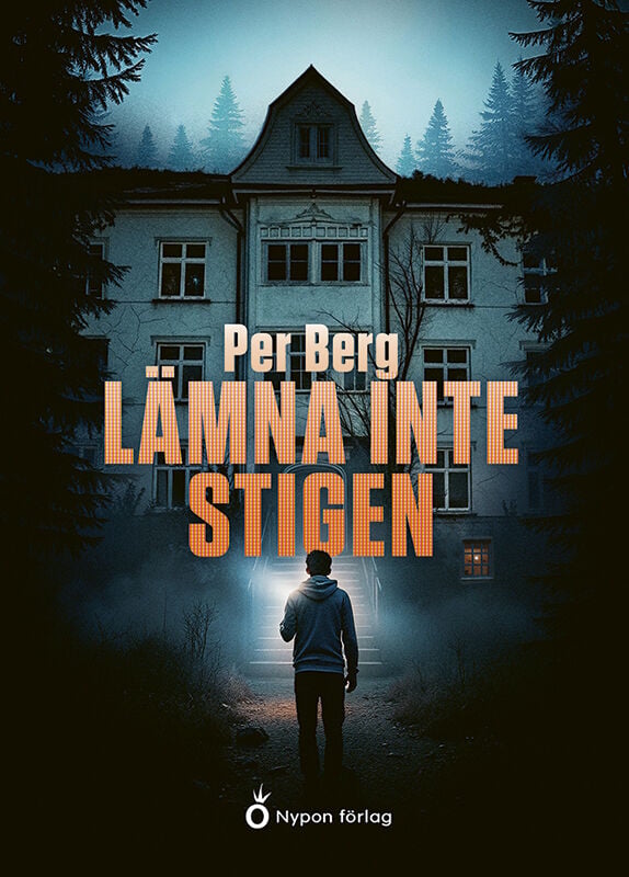 ISBN 9789180780582 Lämna inte stigen