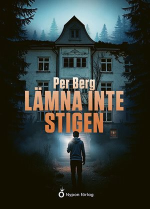 ISBN 9789180781695 Lämna inte stigen