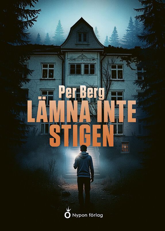 ISBN 9789180781695 Lämna inte stigen