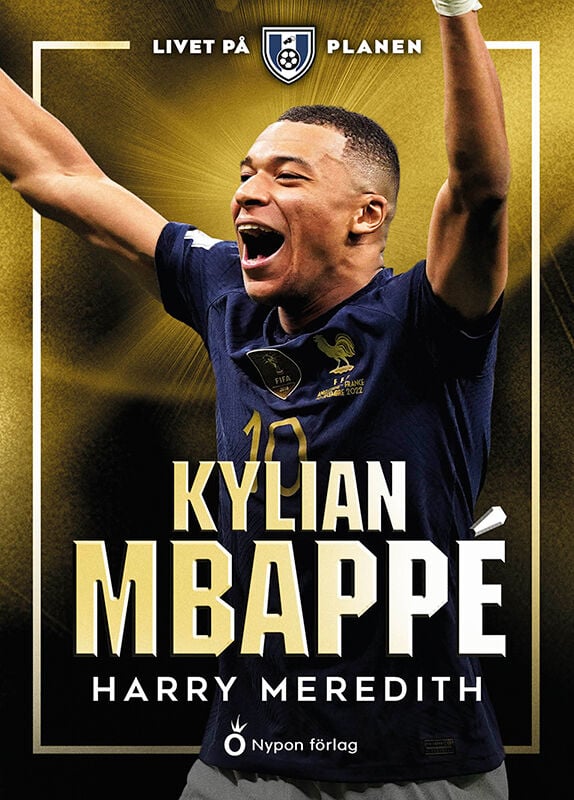 ISBN 9789180783293 Livet på planen - Kylian Mbappé