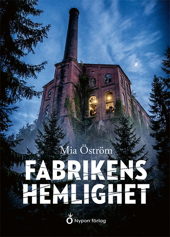ISBN 9789180784221 Fabrikens hemlighet