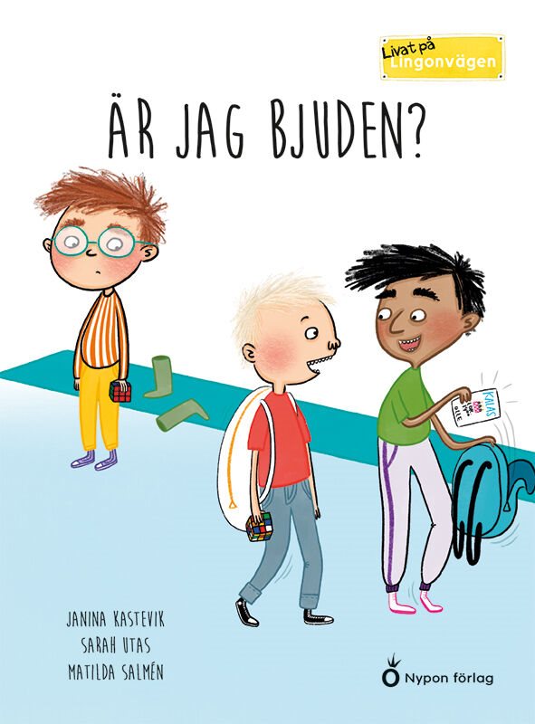 ISBN 9789188793713 Livat på Lingonvägen: Är jag bjuden?