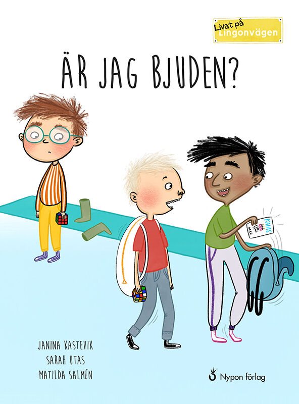 ISBN 9789188793720 Livat på Lingonvägen: Är jag bjuden?