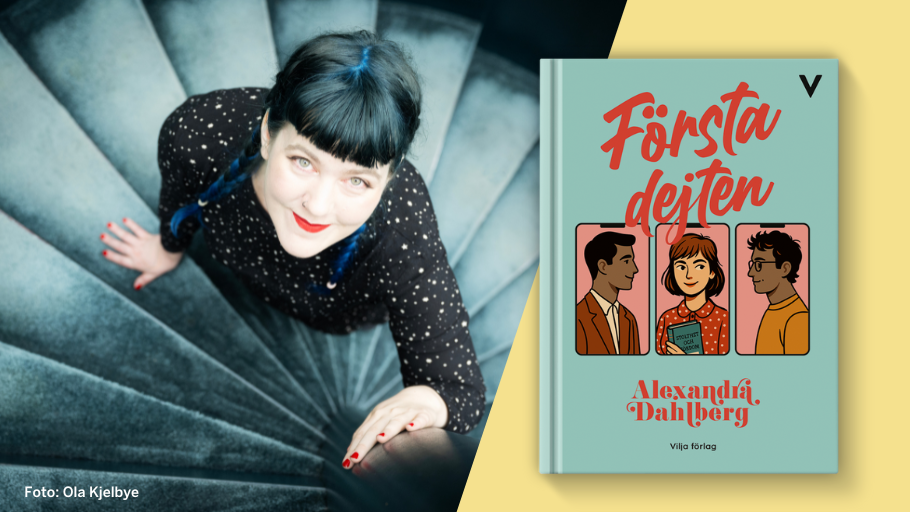 Alexandra Dahlberg och hennes nya bok Första dejten