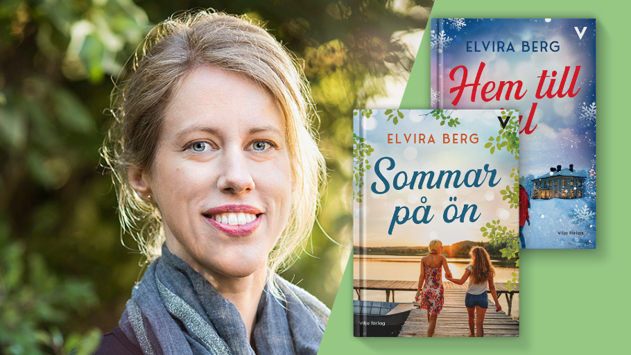 Elvira Berg och hennes senaste två böcker Sommar på ön och Hem till jul